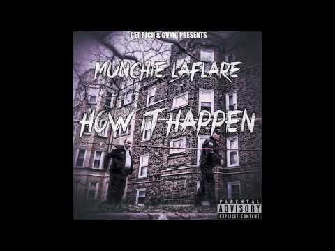 Munchie Laflare - How it happened