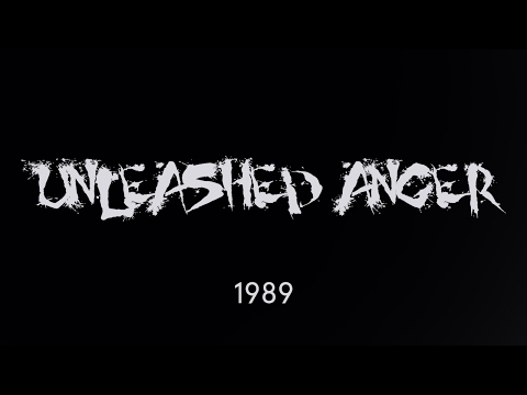 Unleashed Anger 1989