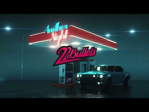 22Bullets - Another Night [Official Lyrics Video]