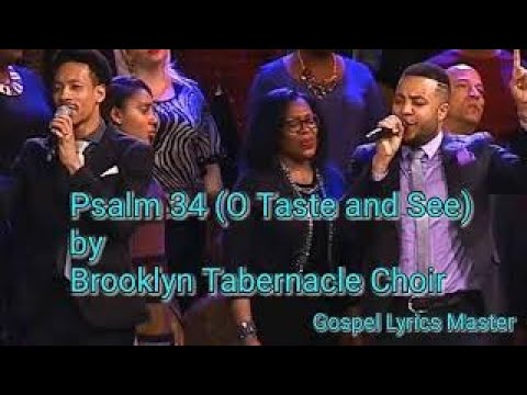 Brooklyn Tabernacle Choir- Psalm 34 (Lyrics)