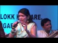 Aaj Madhosh Hua Jaye Re By Pranita Dasgupta Deshpande By Alok Katdare