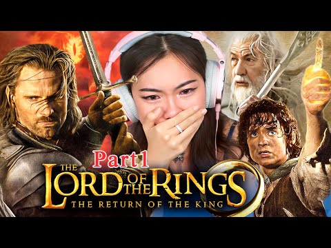 Foreign Girl Reacts | The Lord of the Rings: The Return of the King | First Time Watch | part 1
