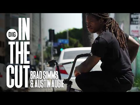 Brad Simms & Austin Augie IN THE CUT | DIG BMX
