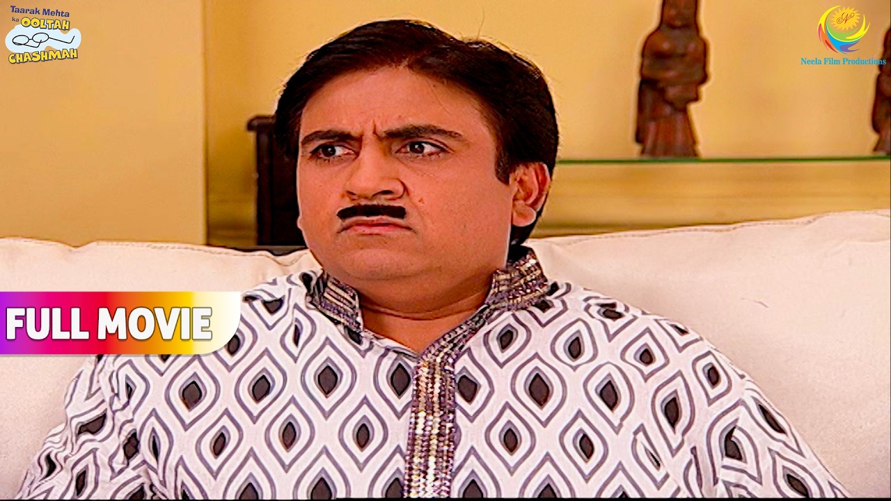 Jethalal Kyu Chowk Gaya Bapuji Ki Baat Sunkar !  | FULL MOVIE | Taarak Mehta Ka Ooltah Chashmah