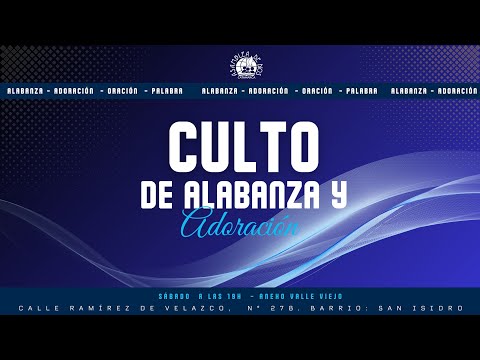 Culto de Adoración  (Valle Viejo) | IEADPECATAMARCA - En Vivo