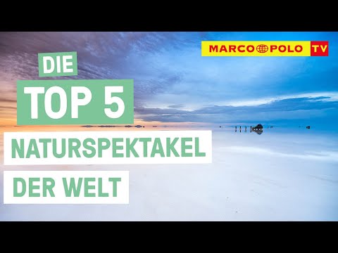 Mutter Erdes Kunstwerke! - Die Top 5 schönsten Naturspektakel der Welt