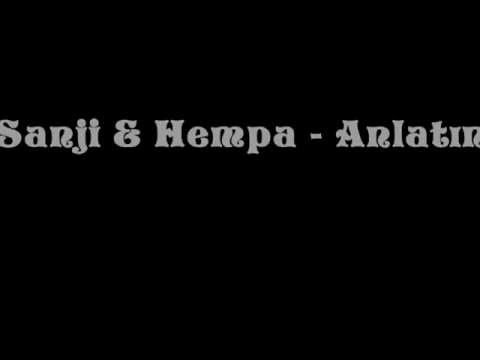 Sanji&Hempa - Anlatın