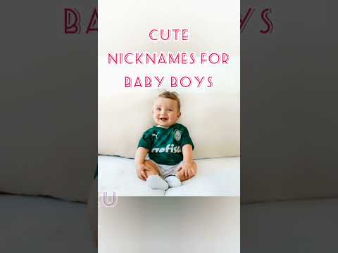 Cute Nicknames for baby boys #nicknames #babyboyname #cutenames #babynames #nickname #boynames2023