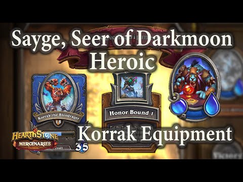 Sayge, Seer of Darkmoon Heroic : Korrak Equipment
