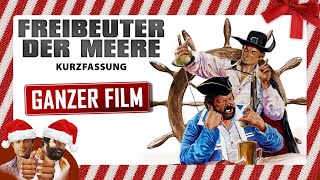 FREIBEUTER DER MEERE TV-Version | No.14 Ultimative SD Christmas Final Edition🎄| Bud & Terence | FILM