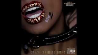 Shanell - 04 Hittin Like ft. Chanel West Coast [Nobody&#39;s Bitch 2]