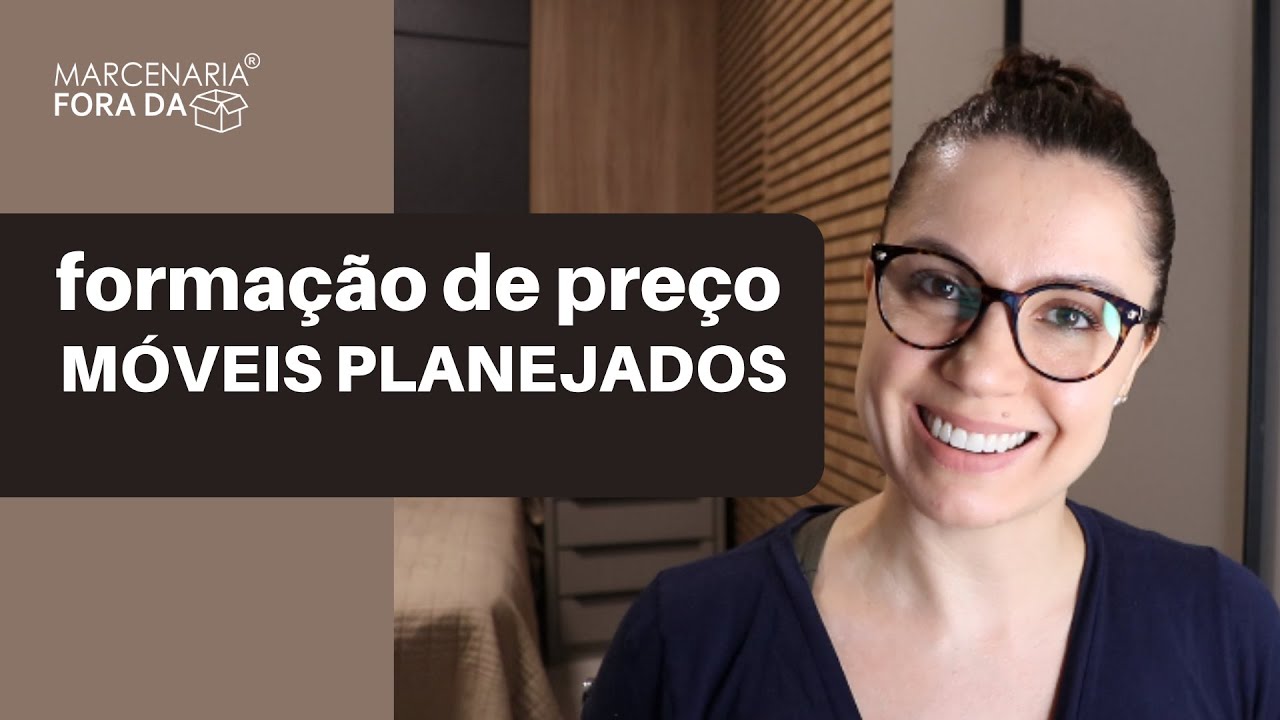 FORMAÇÃO DE PREÇO DE MÓVEIS PLANEJADOS