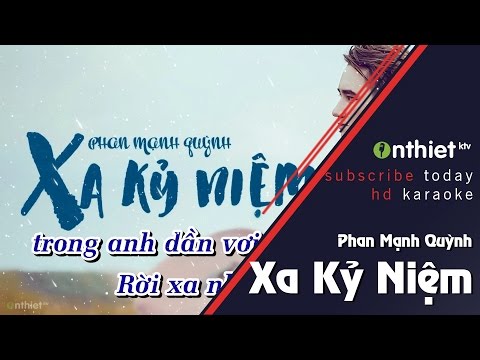 Xa Kỷ Niệm - Phan Mạnh Quỳnh | KARAOKE HD