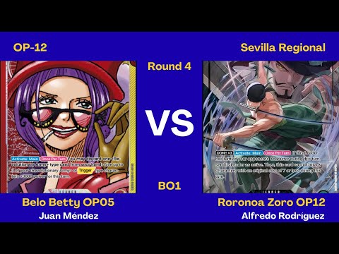 Belo Betty VS Zoro | Round 4 Sevilla Regional | OP12 | Championship 2025 Season 2