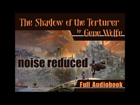 The Shadow of the Torturer Audiobook (Roy Avers, noise reduced)