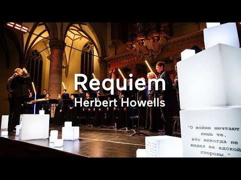 Requiem - Herbert Howells - Nederlands Kamerkoor