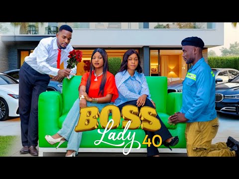 BOSS LADY ❣️❣️ PART 40 | LoveStory #love