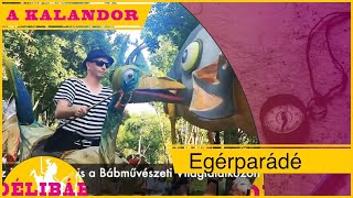 13. - Egèrparádè a Dèlibábon - Bábművèszek világtalálkozója