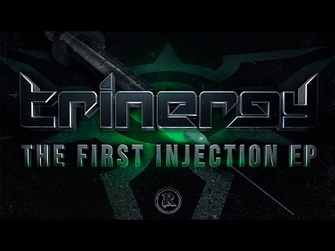 Trinergy - The First Injection EP (Teaser)