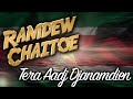 Ramdew Chaitoe Tera Aadj Djanamdien