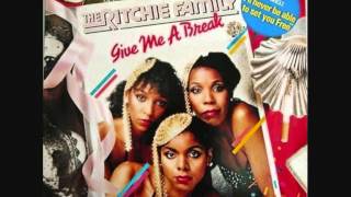 Ritchie Family   Give Me A Break