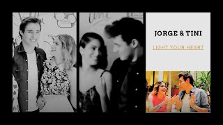 Jorge &amp; Tini || Light your heart
