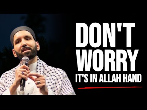 Overcoming Anxiety And Worry | Leave it in Allah's Hand | Islamic Lectures | Dr Omar Suleiman