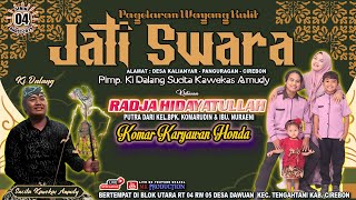 Download lagu ✅PAGELARAN WAYANG KULIT ' JATI SWARA ' || KHITANAN RADJA HIDAYATULLAH ' ❤ DAWUAN,4  AGUSTUS #SIANG mp3