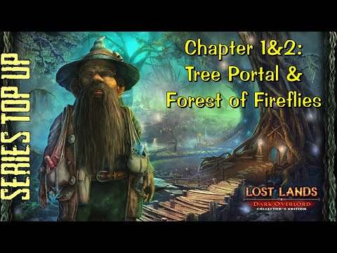 Let's Play - Lost Lands 1 - Dark Overlord - Chapters 1&2 - Tree Portal & Forest of Fireflies