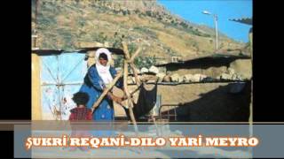 ŞUKRİ REKANİ_DILO YARİ MEYRO