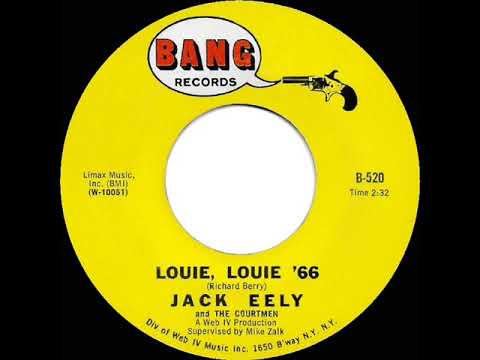 1966 Jack Eely (Jack Ely) - Louie Louie ‘66