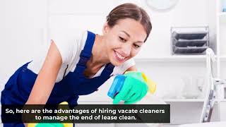 Advantages Of Hiring Vacate Cleaners In Perth