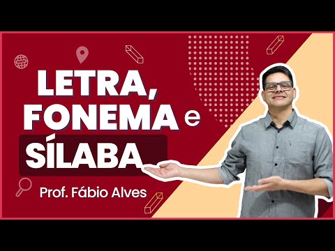 Aula 9: Letra, fonema e sílaba