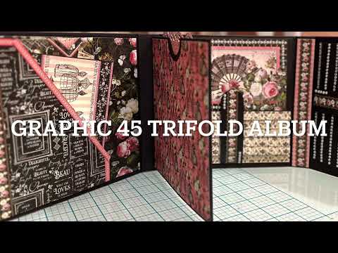 Graphic 45 Trifold Album!