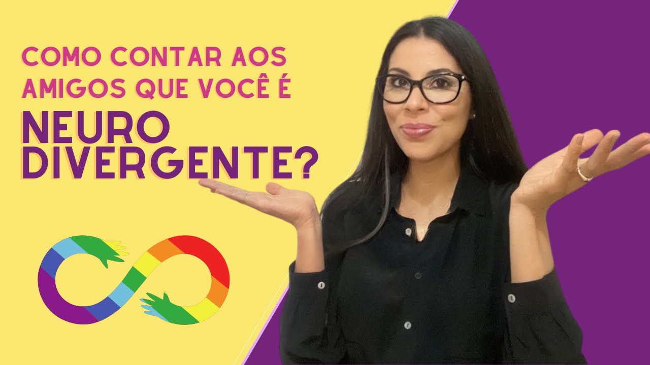 Descobri que tenho autismo ou TDAH ou dislexia. E agora?! Como contar aos meus amigos?