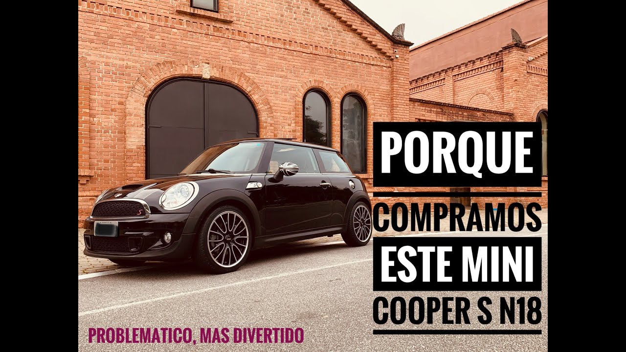 Problemático, mas DIVERTIDO : Porque compramos esse Mini Cooper S !