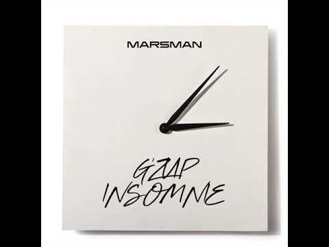 Marsman - G'zup Insomnie