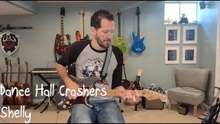 Dance Hall Crashers - Shelly Guitar Cover
