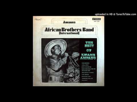 African Brothers Band - Yaa amanua (part 1)