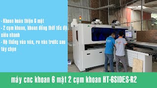 Máy khoan CNC 6 mặt 2 cụm khoan HT-6SIDES-R2