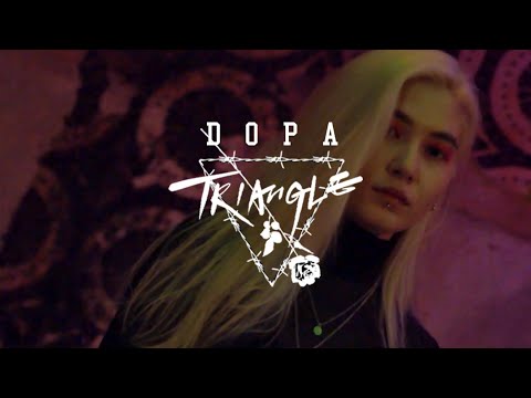 DOPA - Triangle (TEASER)