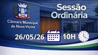 Reunião da Câmara Municipal de Nova Viçosa –26 de Maio  2026