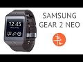 Samsung Gear 2 Neo - полный обзор умных часов на Tizen 