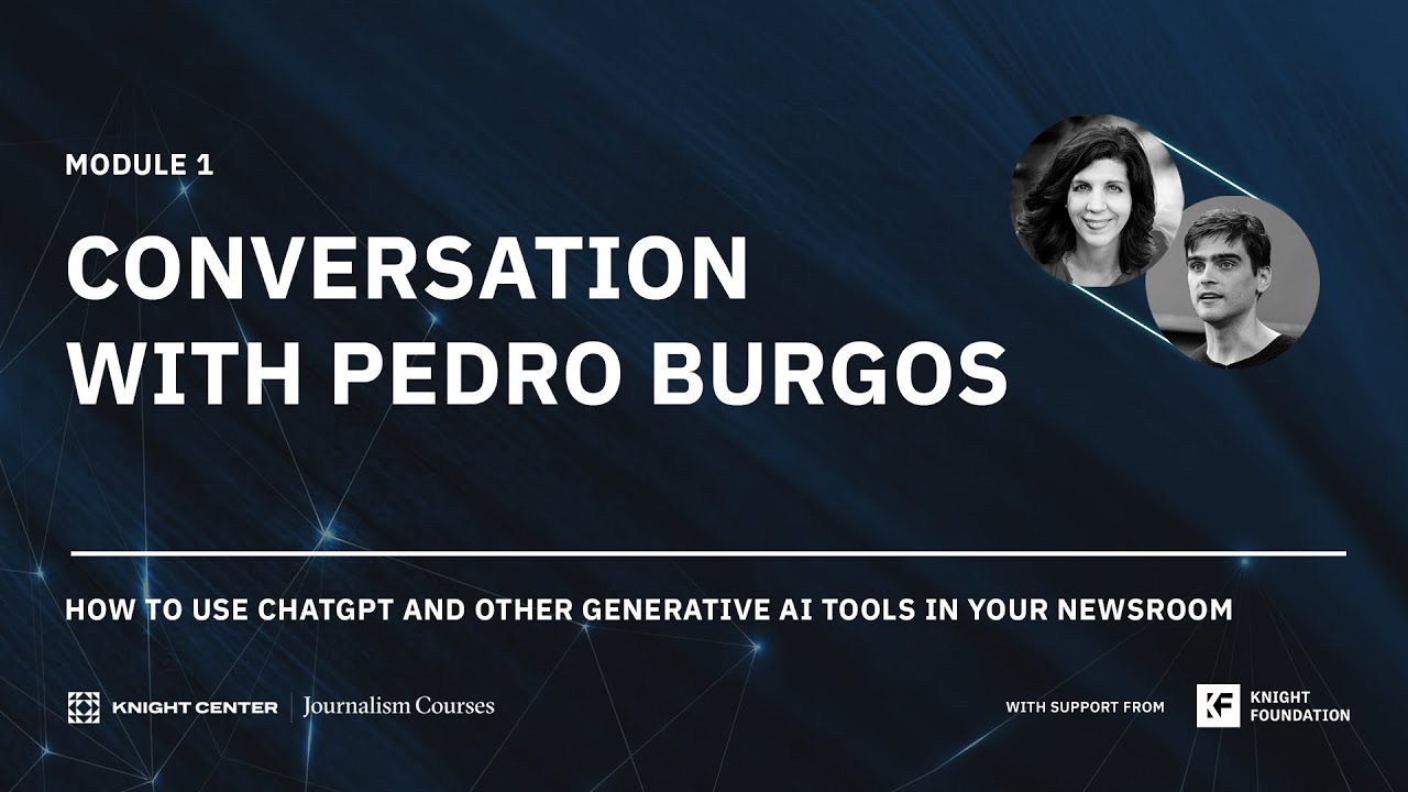 Conversation with Pedro Burgos | Module 1