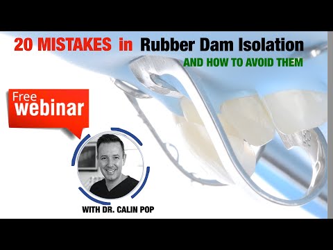 20 Mistakes In Rubber Dam Isolation And How to Avoid Them