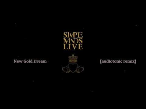 Simple Minds - New Gold Dream | audiotonic 2025 remix