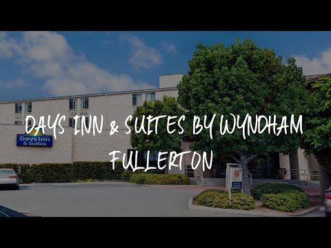 Days Inn & Suites by Wyndham Fullerton Review - Fullerton , United States of America
