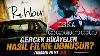 Gerçek Bir Hikaye Nasıl Ödüllü Kısa Filme Dönüştü? | ISKA ve REHBER | Fikirden F