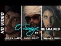 O Soniye Reloaded HD Video Arijit Singh Feat Priyanka Pripri Ramji Gulati Arjuna Harjai