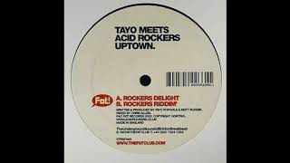 Tayo Meets Acid Rockers Uptown - Rockers Delight(Original)